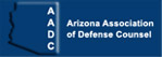 Arizona Association of Defense Counsel